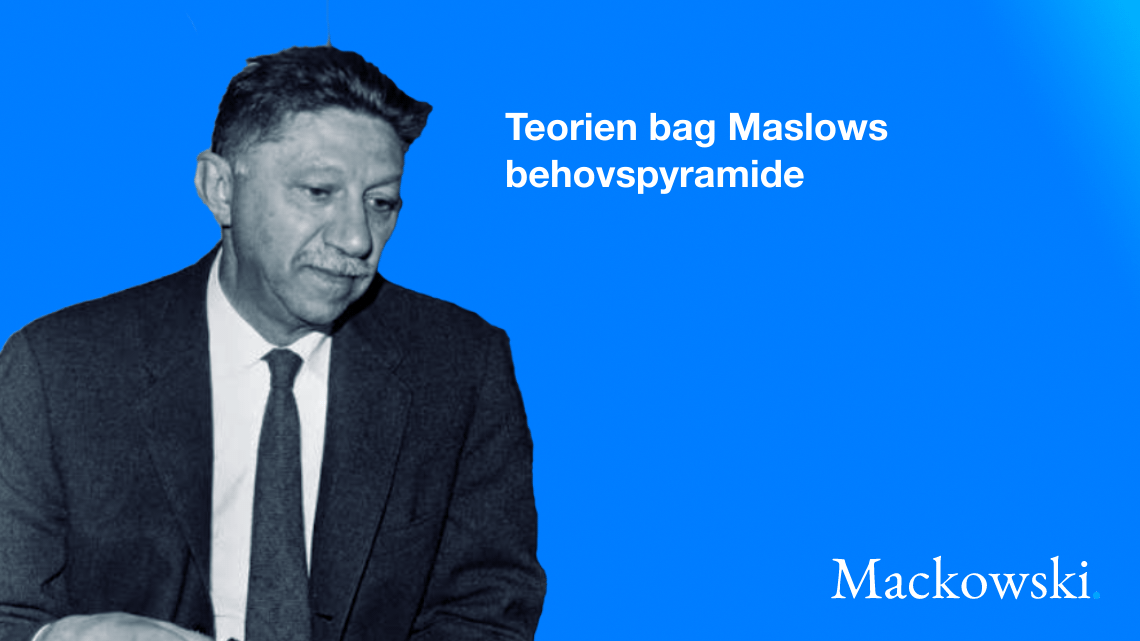 Maslows behovspyramide teori - her en tænksom Abraham Maslow