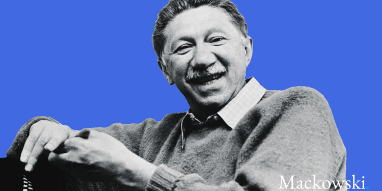 Maslows behovspyramide - her ses Abraham H. Maslow et dejligt øjeblik