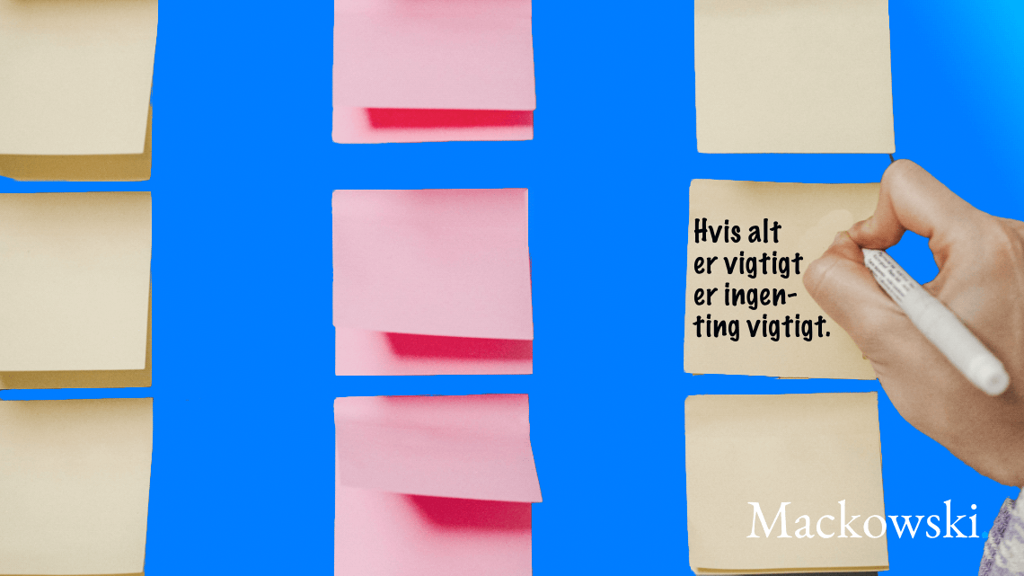 Prioritere post-its hvis alt er vigtigt er ingenting vigtigt infografik V2.1