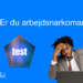 Arbejdsnarkoman test online infografik af LNM 2026 V.1.1