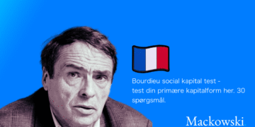 Bourdieu social kapital test 30 spørgsmål om din kapitalform