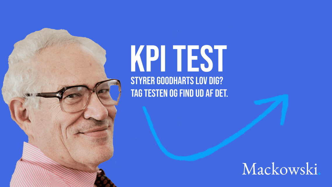 KPI test - styrer Goodharts lov dig