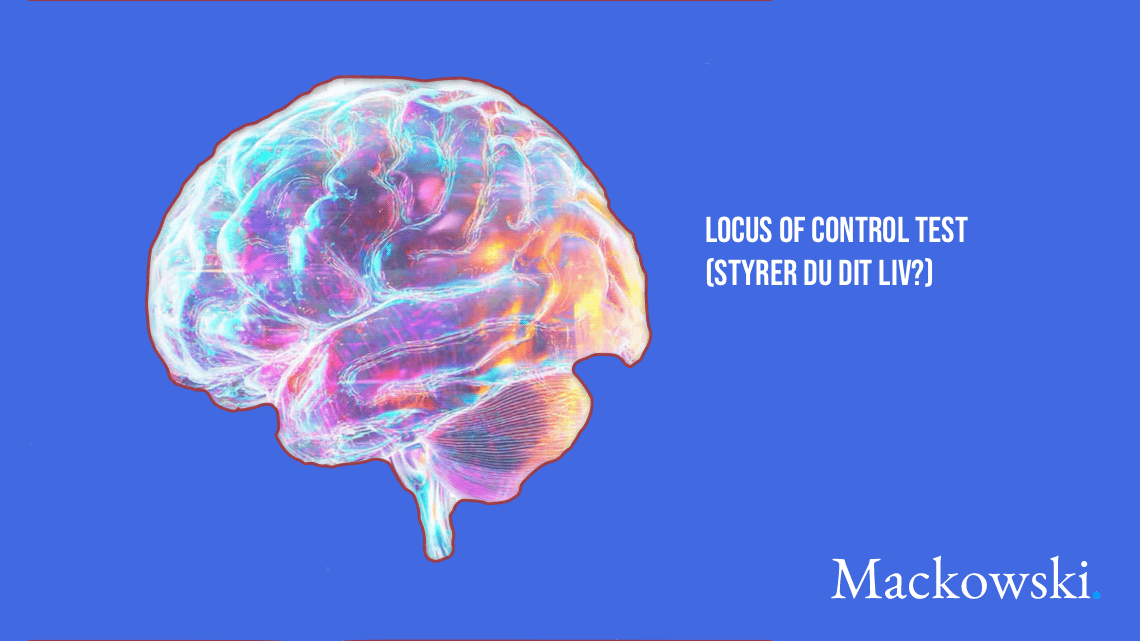 Locus of control test - styrer du dit liv